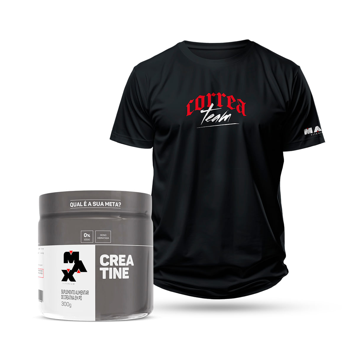 Max Titanium Kit Creatina 300g + Camiseta Elite Team Show - Team Correa